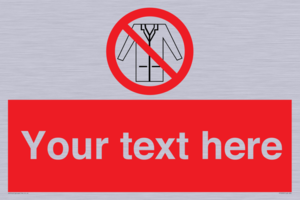 Custom No Lab Coats Sign